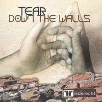 Tear Down the Walls