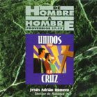 De Hombre A Hombre Unidos Por La Cruz