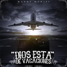 Dios Esta de Vacaciones