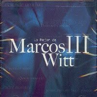 Lo Mejor De Marcos Witt  III
