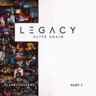 Legacy - Pt. 1: Alive Again