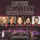 Bill & Gloria Gaither - Let The Glory Come Down
