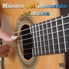 Música Del Recuerdo Cristiana - Vol. 1