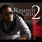 Romances Del Cielo 2